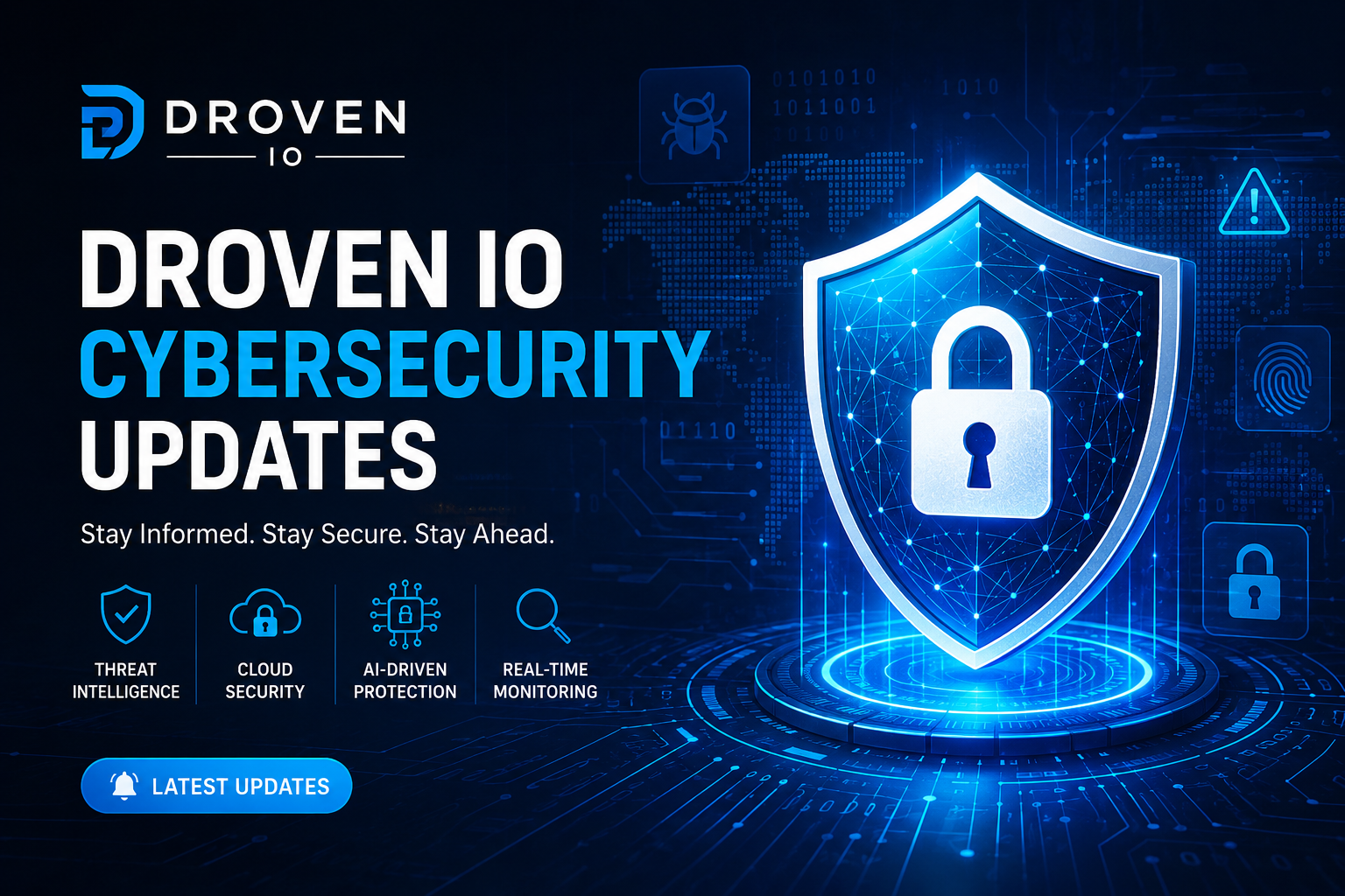 Droven IO Cybersecurity Updates: Understanding Emerging Security Trends and Digital Protection Strategies Droven IO Cybersecurity Updates: Understanding Emerging Security Trends and Digital Protection Strategies