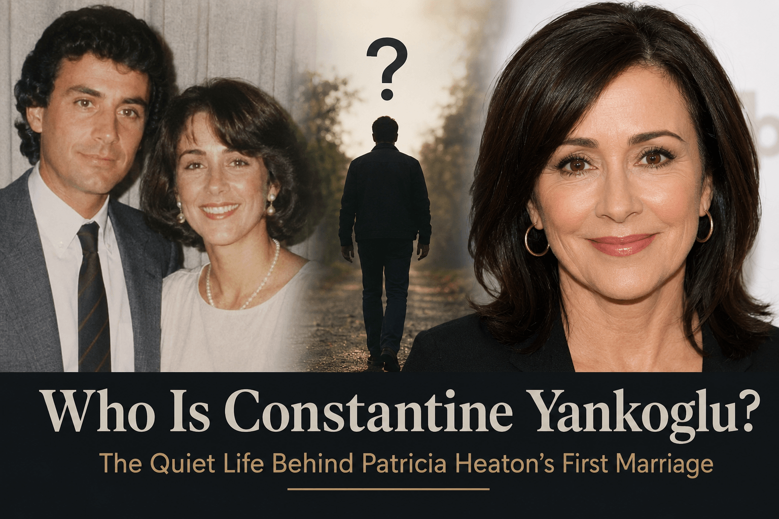 Constantine Yankoglu: Interesting Facts About Patricia Heaton’s First Husband